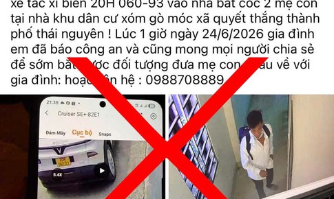 Sự thật câu chuyện 2 mẹ con bị bắt cóc tại Thái Nguyên