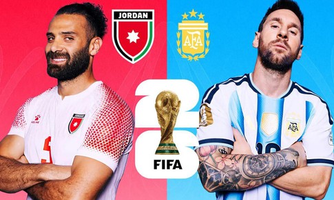 Kênh và link xem trực tiếp Jordan vs Argentina - World Cup 2026 ngày 28/6