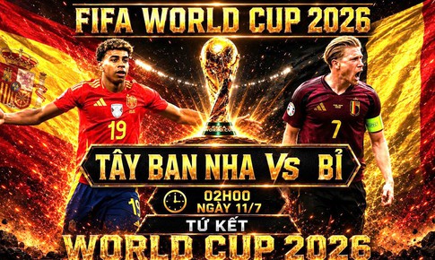 Kênh và link xem trực tiếp Tây Ban Nha vs Bỉ - tứ kết World Cup 2026 ngày 11/7
