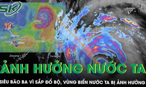 Bão Ba Vì tăng tốc áp sát đất liền, gây mưa lớn tới 1.000 mm, vùng biển nước ta bị ảnh hưởng
