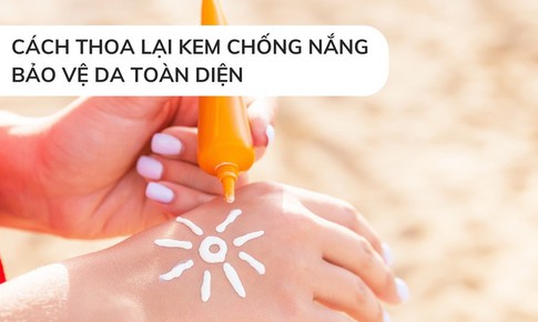 Bí quyết chống cháy nắng cho làn da ngày hè