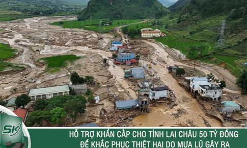 Hỗ trợ khẩn cấp cho tỉnh Lai Châu 50 tỷ đồng để khắc phục thiệt hại do mưa lũ gây ra