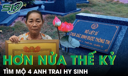Hành trình suốt nửa thế kỷ tìm lại mộ 4 anh trai hy sinh