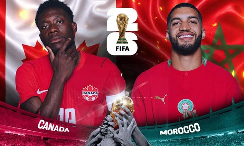 Kênh và link xem trực tiếp Canada vs Morocco - vòng 1/8 World Cup 2026 ngày 5/7