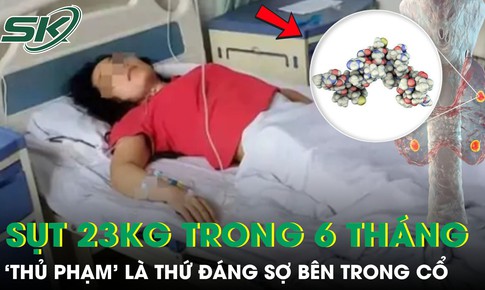 Cô gái 24 tuổi sụt gần 23kg trong 6 tháng, 'thủ phạm' là thứ đáng sợ bên trong cổ