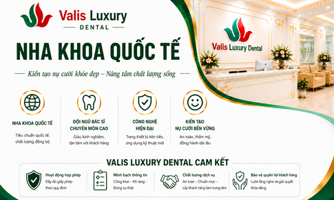 Valis Luxury - Hành trình khẳng định thương hiệu nha khoa quốc tế tại Việt Nam