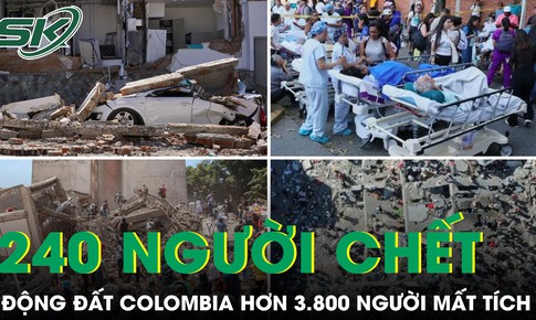 Động đất tại Colombia: 240 người chết, hơn 3.800 người mất tích, hàng nghìn công trình hư hại