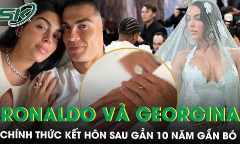 Ronaldo và Georgina kết hôn sau gần 10 năm gắn bó, 5 người con chứng kiến khoảnh khắc đặc biệt
