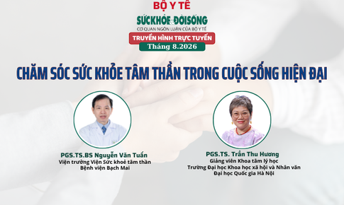 Truyền hình trực tuyến: "CHĂM SÓC SỨC KHỎE TÂM THẦN TRONG CUỘC SỐNG HIỆN ĐẠI"
