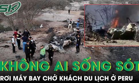 Rơi máy bay chở khách du lịch ở Peru, không ai sống sót