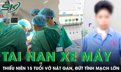 Thiếu niên 15 tuổi điều khiển xe máy gặp tai nạn, vỡ gan