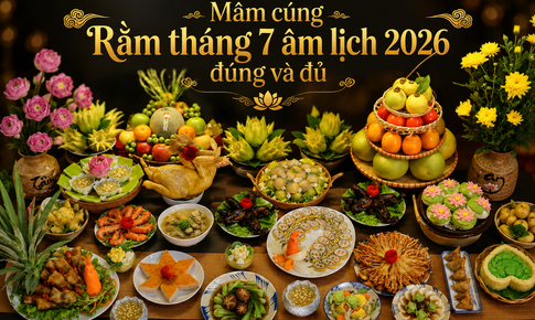 Mâm cúng Rằm tháng 7 năm 2026 đầy đủ gồm những gì để trọn lễ, đủ tâm?
