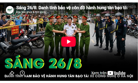 Sáng 26/8: Danh tính bảo vệ hành hung tài xế công nghệ trước KĐT Louis City Hoàng Mai