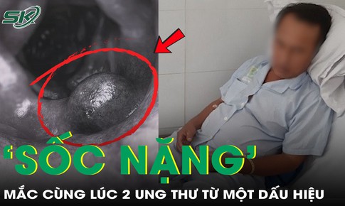 Người đàn ông 55 tuổi 'sốc nặng' khi phát hiện mắc cùng lúc 2 ung thư