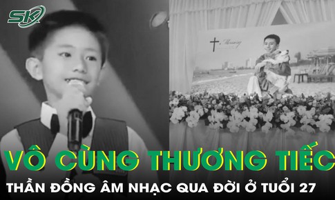 'Thần đồng âm nhạc' Từ Kiệt qua đời ở tuổi 27 vì bệnh gan