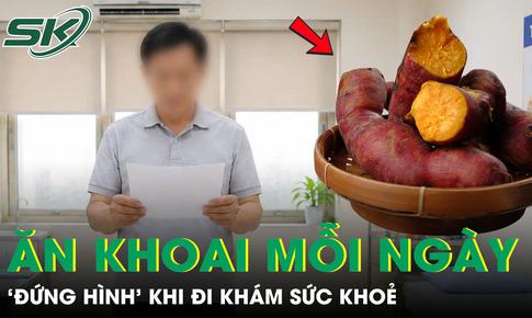 Người đàn ông 55 tuổi ăn khoai lang mỗi ngày để chữa tiểu đường, kết quả khiến ông ‘đứng hình’ 