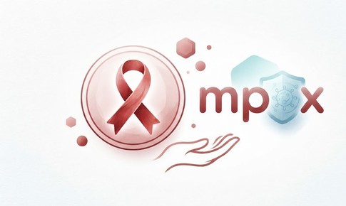 Người nhiễm HIV cần lưu ý gì khi mắc mpox?
