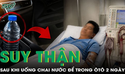 Người đàn ông suy thận sau khi uống chai nước để trong ô tô 2 ngày