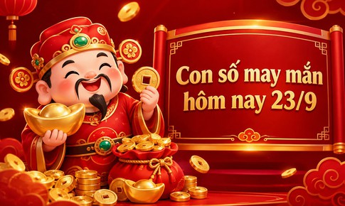 Con số may mắn hôm nay 23/9 - số tài lộc đón vận may 12 con giáp