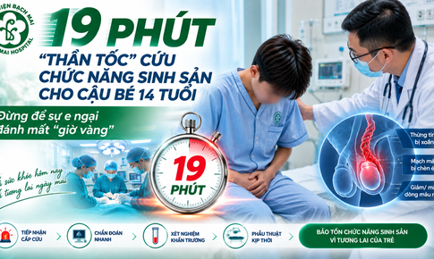 19 phút thần tốc giữ lại chức năng sinh sản cho cậu bé 14 tuổi
