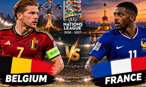 Nhận định tỷ số trận Bỉ vs Pháp ngày 29/9 tại UEFA Nations League 2026/27