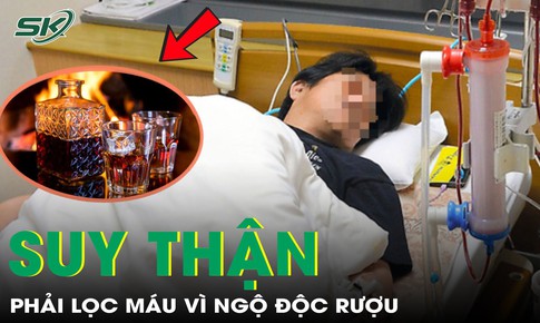 Người đàn ông 39 tuổi suy thận cấp, phải lọc máu sau khi uống rượu