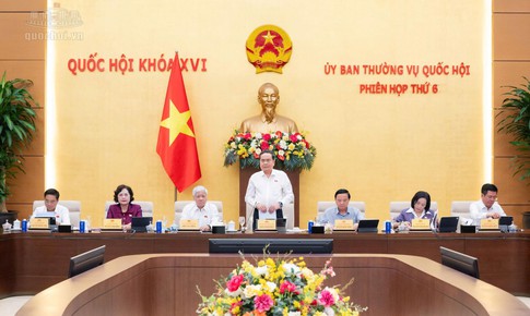 Khoảng 40 nội dung được UBTVQH xem xét tại Phiên họp thứ 6