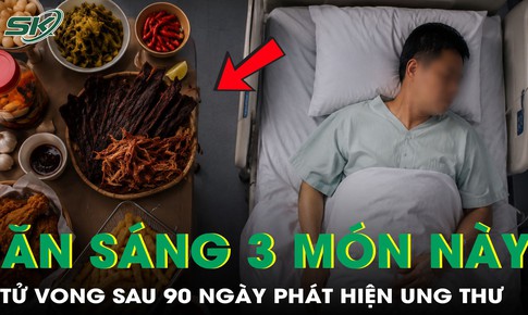 Mê mẩn 3 món ăn, người đàn ông tử vong chỉ sau 90 ngày phát hiện bệnh