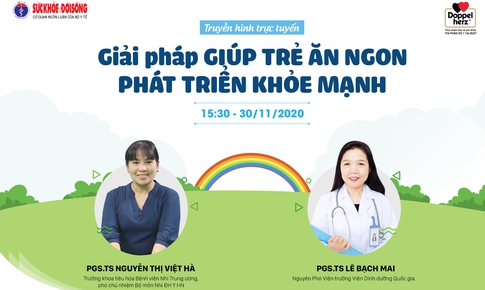 Truyền h&#236;nh trực tuyến: Giải ph&#225;p gi&#250;p trẻ ăn ngon, ph&#225;t triển khỏe mạnh