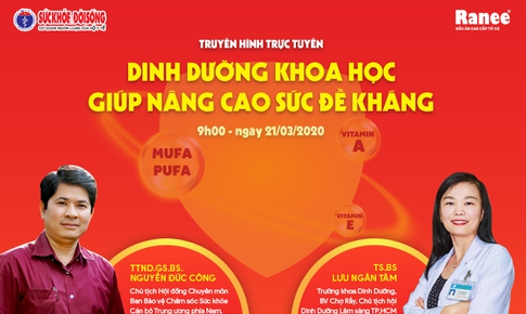 Truyền h&#236;nh trực tuyến: Dinh dưỡng khoa học gi&#250;p n&#226;ng cao sức đề kh&#225;ng