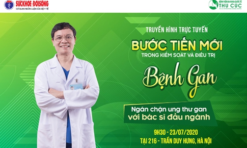 Truyền h&#236;nh trực tuyến: “Bước tiến mới trong kiểm so&#225;t v&#224; điều trị bệnh gan”