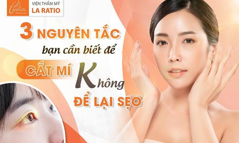 3 nguy&#234;n tắc bạn cần biết để cắt m&#237; kh&#244;ng để lại sẹo