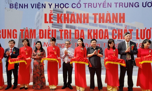 Đưa v&#224;o sử dụng Trung t&#226;m điều trị đa khoa chất lượng cao của BV Y học cổ truyền TW