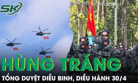 Hùng tráng Tổng duyệt 30/4: Biên đội trực thăng, tiêm kích xé gió, bay lượn trên bầu trời