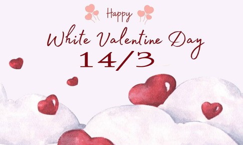 Những lời chúc ngày Valentine 14/3 - Valentine trắng hay nhất 2026