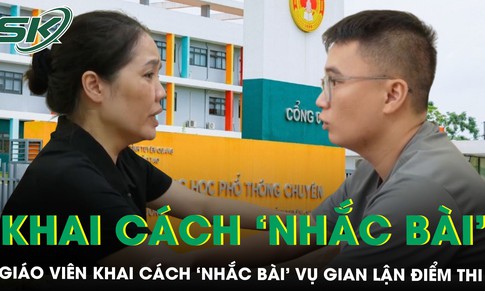 Khởi tố thêm 4 bị can vụ gian lận Tuyên Quang, giáo viên khai cách 'nhắc bài'