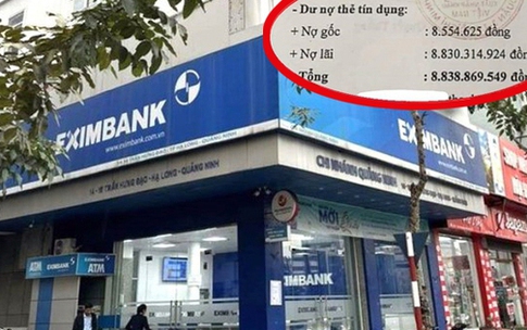 Vụ nợ Eximbank 8,5 triệu th&#224;nh 8,8 tỷ: Nếu t&#237;nh đ&#250;ng, số tiền kh&#225;ch phải trả ng&#226;n h&#224;ng chưa đến 30 triệu đồng?
