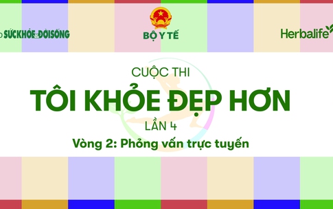V&#242;ng 2 T&#212;I KHỎE ĐẸP HƠN: TOP100 sẵn s&#224;ng bước v&#224;o hai ng&#224;y phỏng vấn c&#249;ng chuy&#234;n gia đầu ng&#224;nh