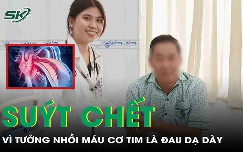 Tưởng đau dạ d&#224;y, người đ&#224;n &#244;ng 47 tuổi su&#253;t chết v&#236; nhồi m&#225;u cơ tim