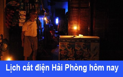 Tra cứu lịch cắt điện Hải Ph&#242;ng h&#244;m nay Thứ 6 ng&#224;y 25/7/2025