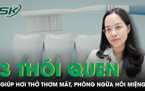 Bác sĩ tiết lộ 3 thói quen hàng ngày giúp hơi thở luôn thơm mát