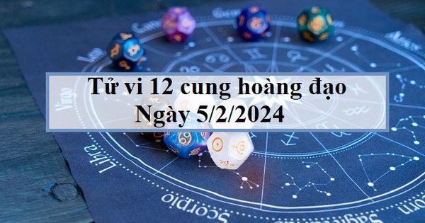 2. Chi tiết tử vi từng con giáp ngày 5/2/2024