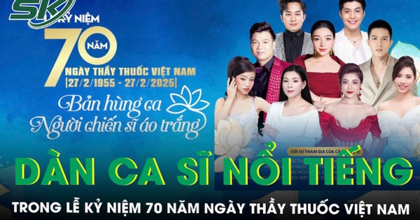 Dàn nghệ sĩ nổi tiếng góp mặt trong Lễ Kỷ niệm 70 năm Ngày Thầy thuốc Việt Nam