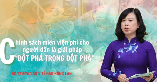View - Chính sách miễn viện phí cho người dân là giải pháp 'đột phá trong đột phá'