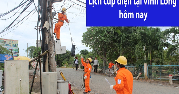 Tra cứu lịch cúp điện Vĩnh Long hôm nay Thứ 6 ngày 15/5/2026